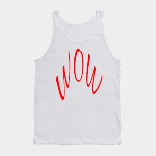 WOW, WORD TEXT ART MINIMAL COOL FASHION LARGE Tank Top